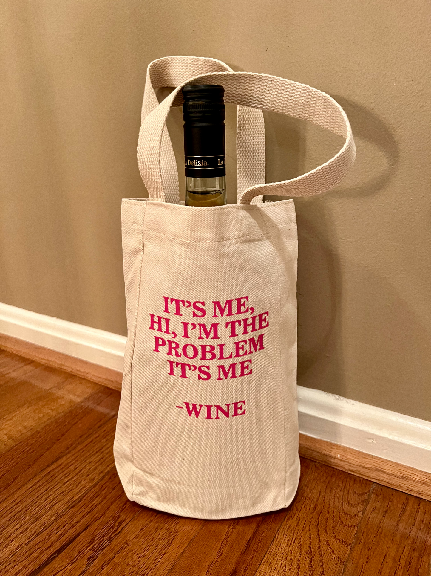 it's me, hi, i'm the problem it's me double wine tote