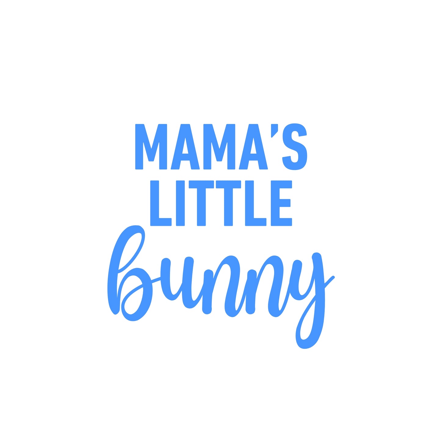 mama's little bunny onesie