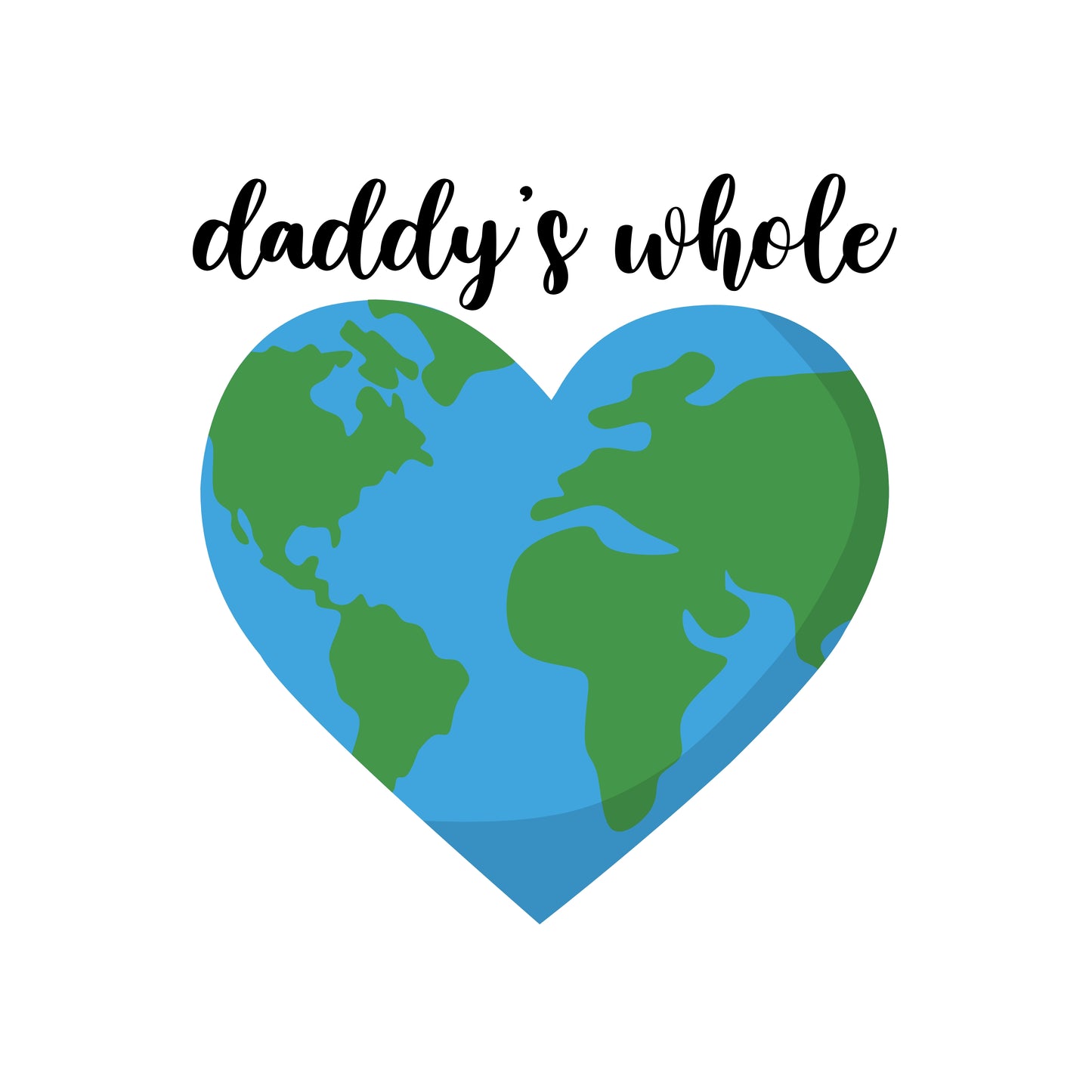 daddy's whole world/heart onesie or t-shirt